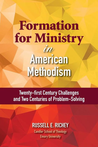 Formation For Ministry In American Methodism