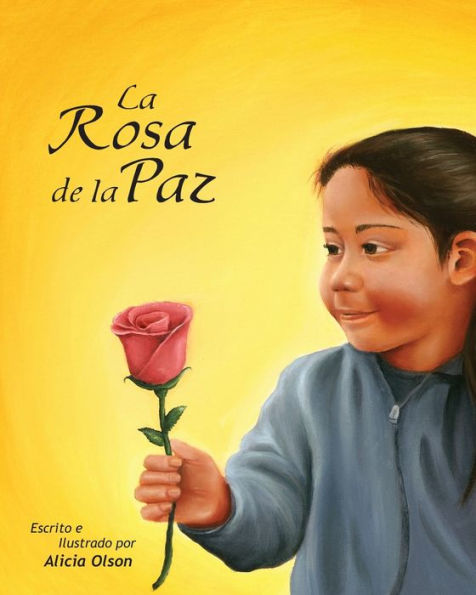 La Rosa De La Paz (Spanish Edition)