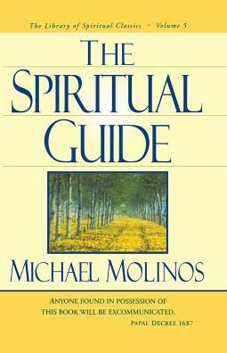 The Spiritual Guide (Library Of Spiritual Classics)