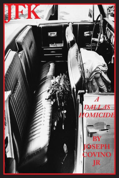 Jfk: A Dallas Homicide