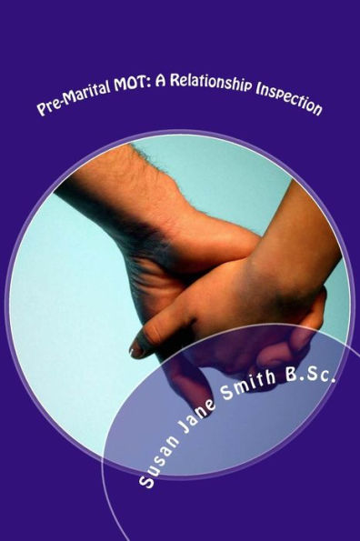 Pre-Marital Mot: A Relationship Inspection