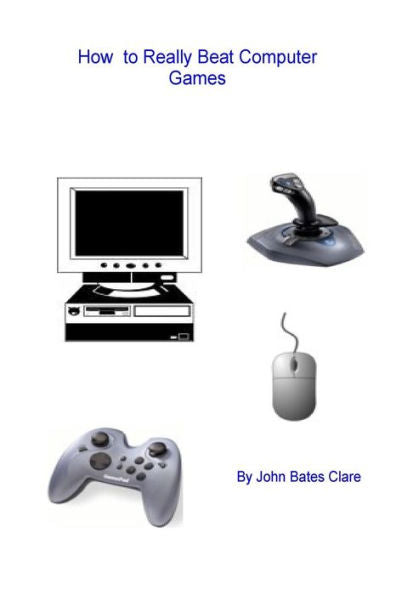 How To Really Beat Computer Games