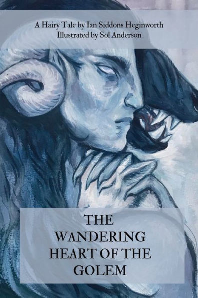 The Wandering Heart Of The Golem