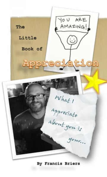 The Little Book Of Appreciation