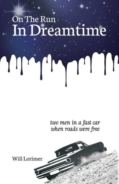 On The Run In Dreamtime