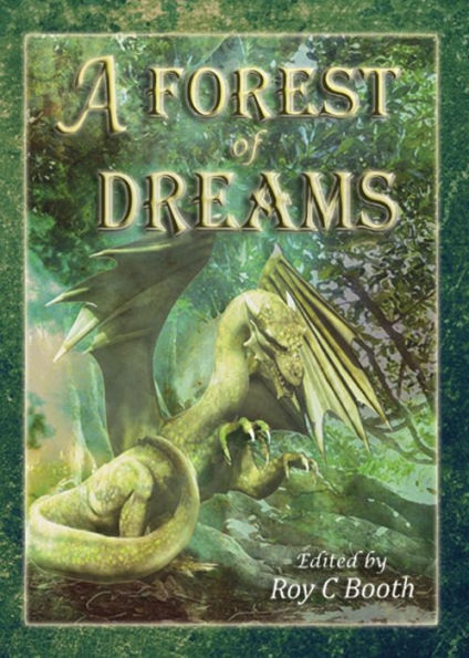 A Forest Of Dreams