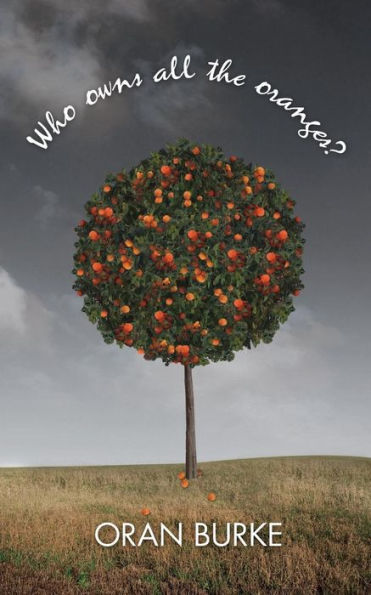 Who Owns All The Oranges?