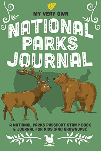 My Very Own National Parks Journal: Outdoor Adventure & Passport Stamp Log For Kids And Grownups (My Very Own Journals)