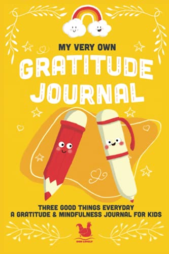 My Very Own Gratitude Journal: A Gratitude And Mindfulness Journal For Kids (My Very Own Journals)