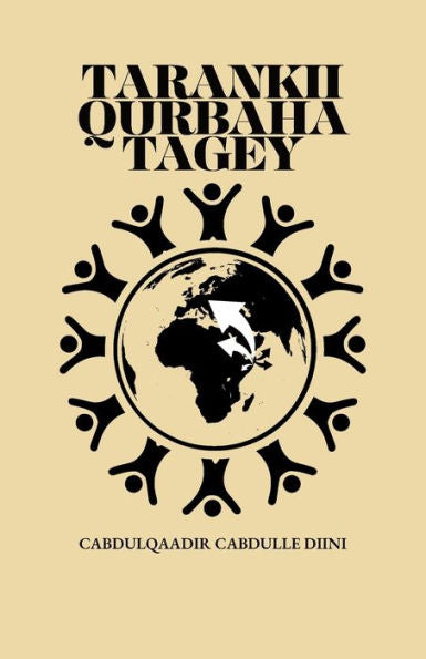 Tarankii Qurbaha Tagey (Somali Edition)