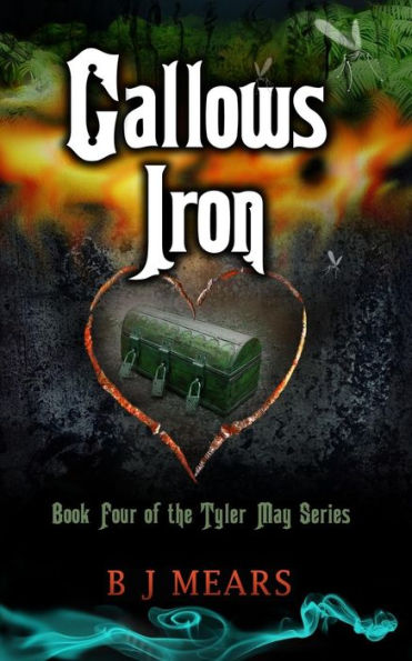 Gallows Iron: Book Four Of The Tyler May Series