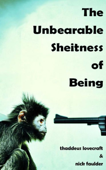 The Unbearable Sheitness Of Being (Tusob)