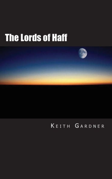 The Lords Of Haff (The Haff Series)