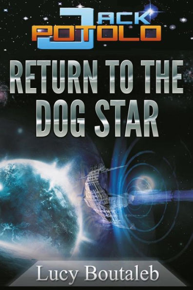 Jack Potolo: Return To The Dog Star