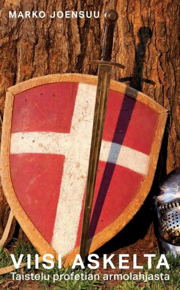 Viisi Askelta: Taistelu Profetian Armolahjasta (Finnish Edition)