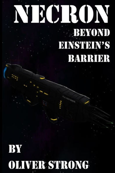 Necron: Beyond Einstein's Barrier