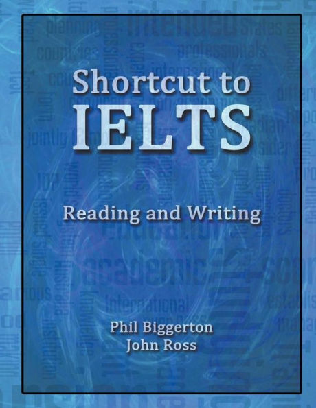 Shortcut To Ielts - Reading And Writing