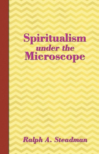 Spiritualism Under The Microscope