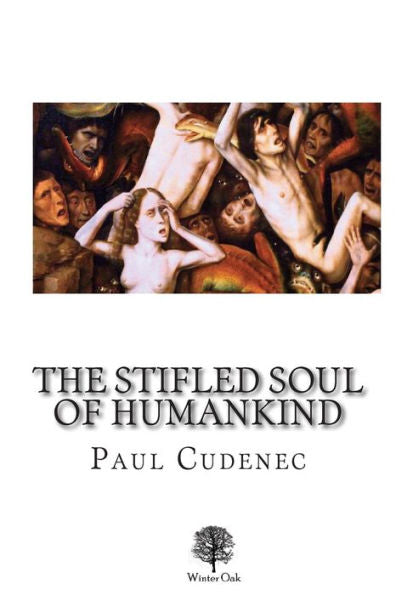 The Stifled Soul Of Humankind