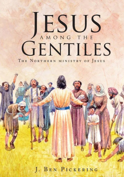 Jesus Among The Gentiles