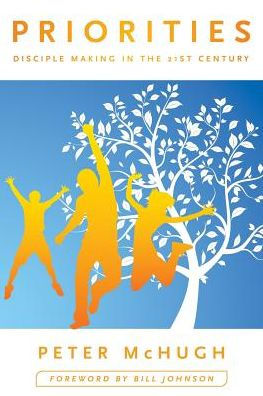 Priorities: Disciple Making In The 21St Century