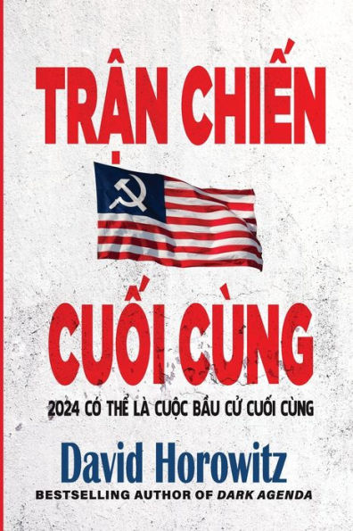 Tr?N Chi?N Cu?I Cùng (Vietnamese Edition)