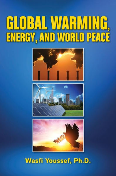 Global Warming, Energy, And World Peace