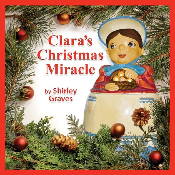 Clara'S Christmas Miracle