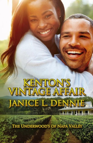 Kenton'S Vintage Affair: The Underwood'S Of Napa Valley
