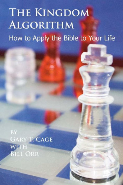 The Kingdom Algorithm: How To Apply The Bible To Your Life