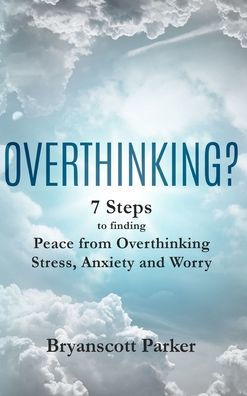 Overthinking?