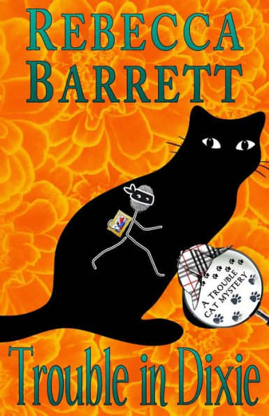 Trouble In Dixie (Trouble Cat Mysteries)