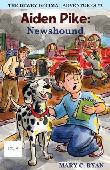 Aiden Pike: Newshound (The Dewey Decimal Adventures)