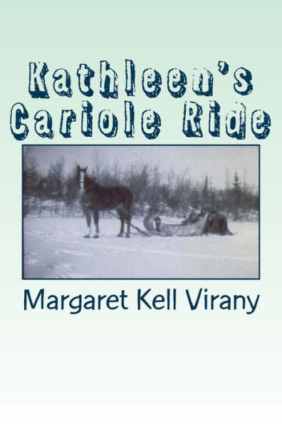 Kathleen'S Cariole Ride