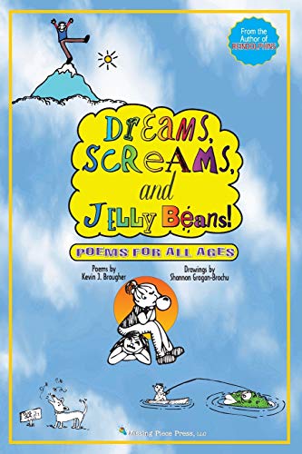 Dreams, Screams, & JellyBeans