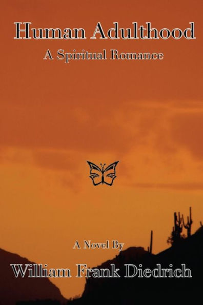 Human Adulthood: A Spiritual Romance