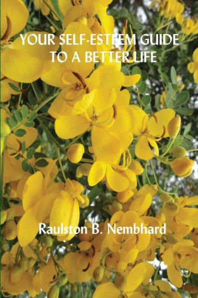 Your Self-Esteem Guide To A Better Life