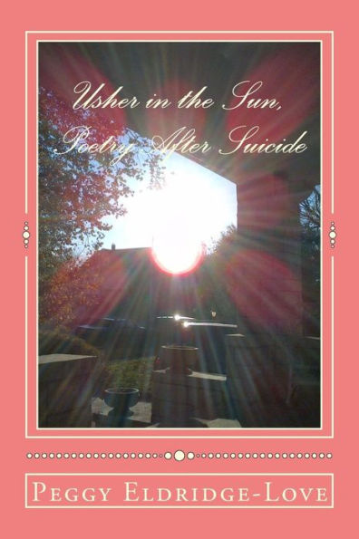 Usher In The Sun, Poetry After Suicide