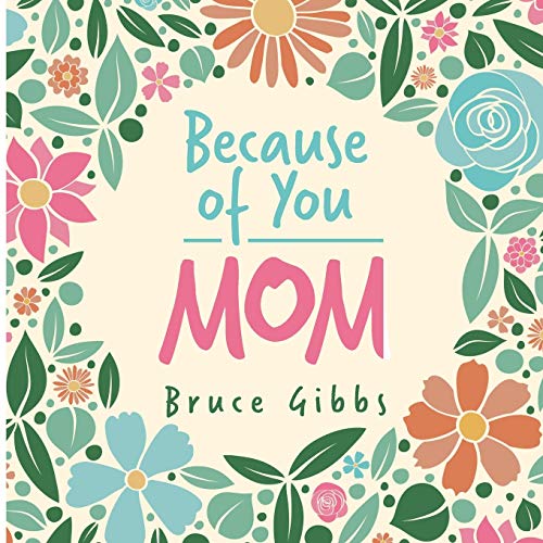 Because of You: Mom