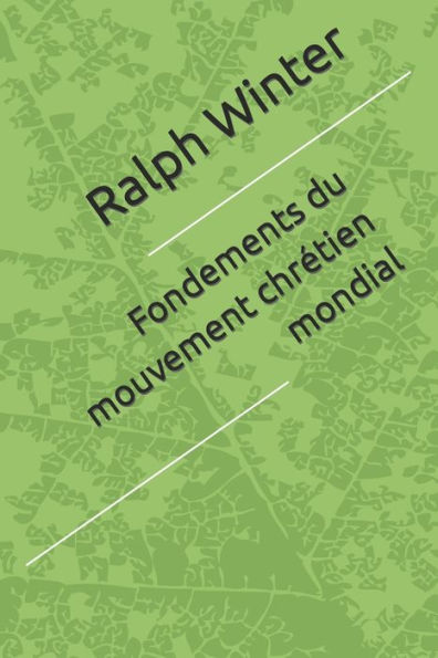 Fondements Du Mouvement Chrétien Mondial (Presses Universitaires De Mokolo) (French Edition)