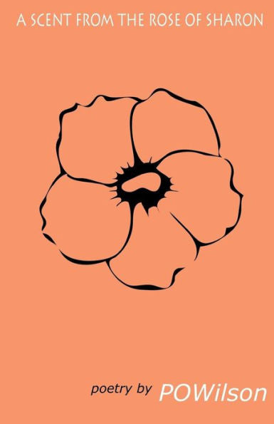 A Scent From The Rose Of Sharon