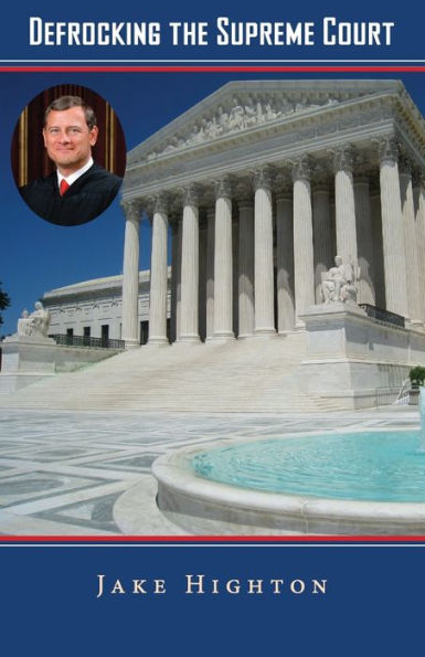 Defrocking The Supreme Court