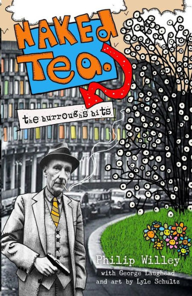 Naked Tea: The Burroughs Bits