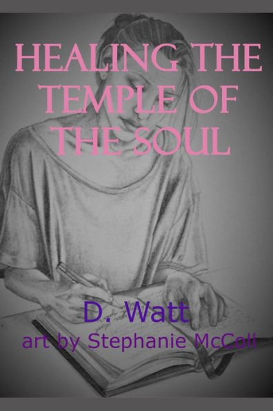 Healing The Temple Of The Soul