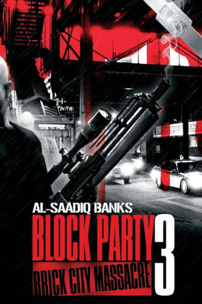 Block Party 3: Brick City Massacre (Block Party Series)