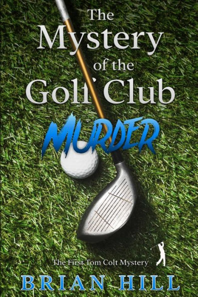 The Mystery Of The Golf Club Murder