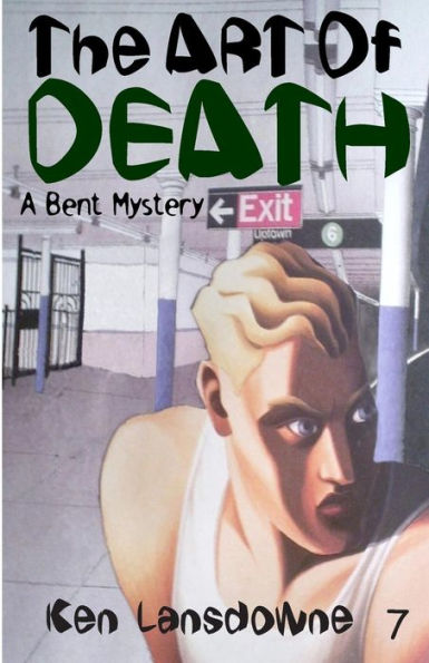 The Art Of Death: A Bent Mystery