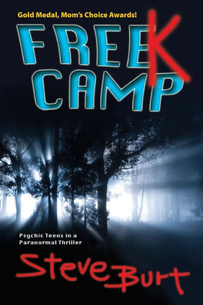 Freek Camp: Psychic Teens In A Paranormal Thriller (Freeks)