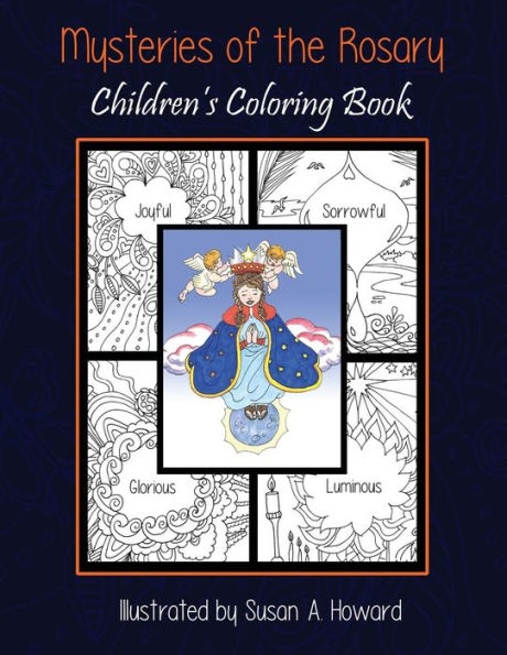 Mysteries Of The Rosary: Children's Coloring Book