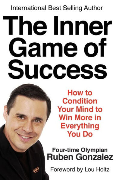 The Inner Game Of Success